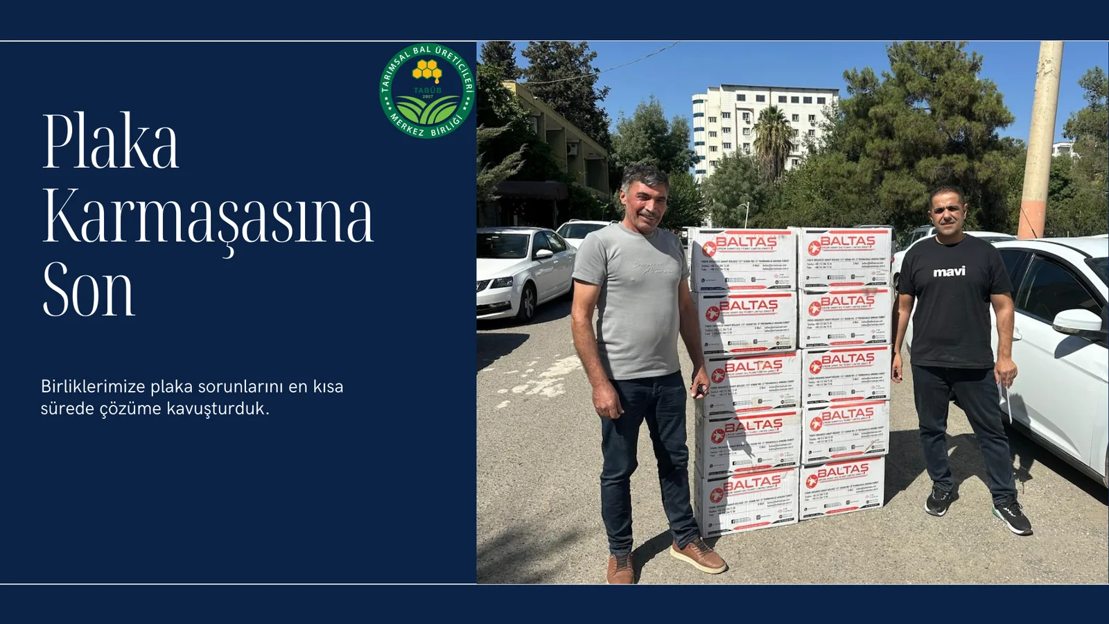 Plaka karmaşasına son Birliklerimize plaka sorunlarini en kisa sürede çözüme kavuşturduk.