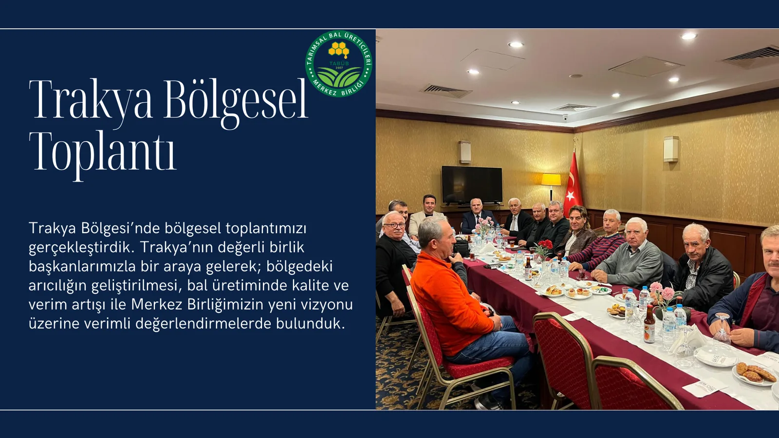 Trakya Bölgesi'nde bölgesel toplantımızı gerçekleştirdik.